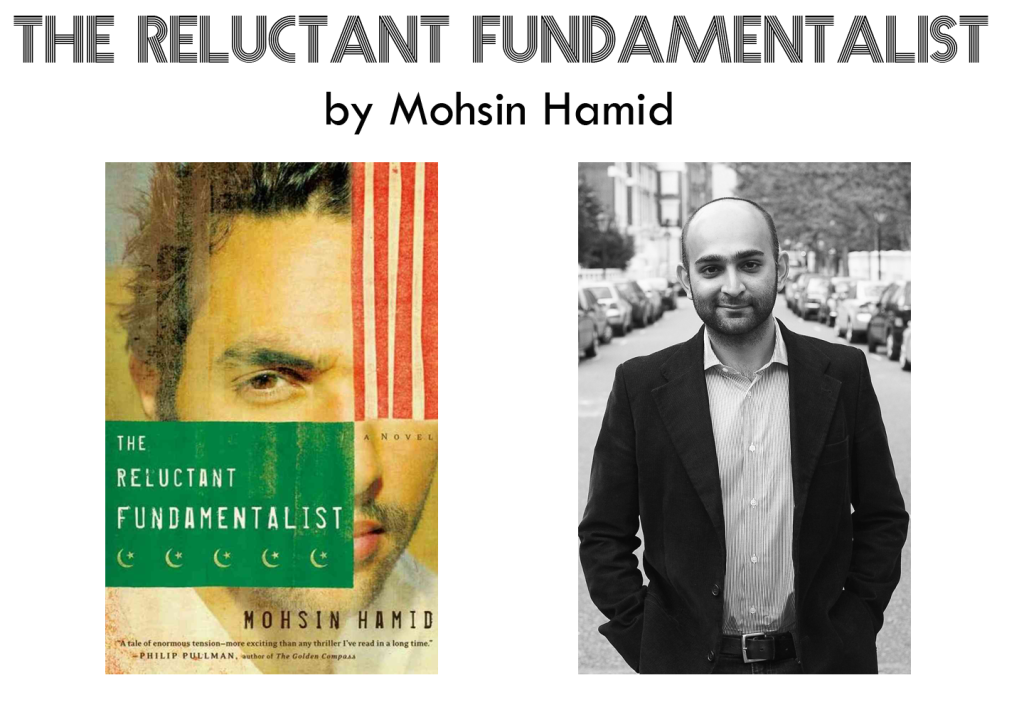 The reluctant fundamentalist by Mohsin Hamid