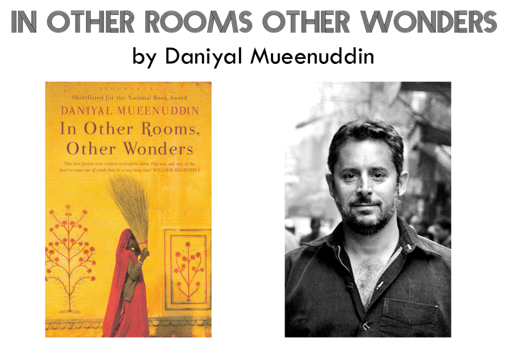 In other rooms other wonders by Daniyal Mueenuddin